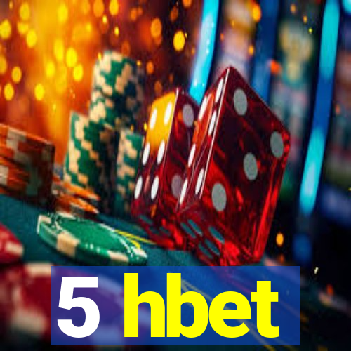 5 hbet